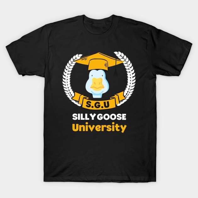 silly goose university T-Shirt by HyzoArt